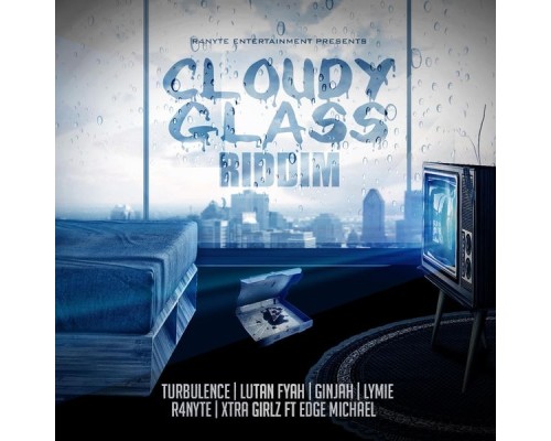 Various Artists - Cloudy Glass Riddim