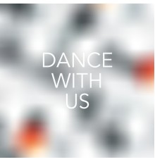 Various Artists - Dance with Us