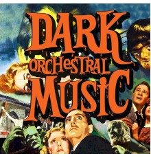 Various Artists - Dark Orchestral Music