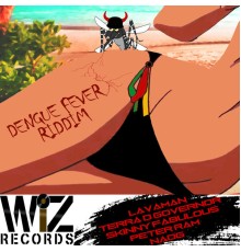 Various Artists - Dengue Fever Riddim