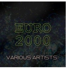 Various Artists - Euro 2000
