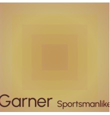 Various Artists - Garner Sportsmanlike