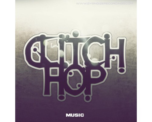 Various Artists - Glitch Hop Music