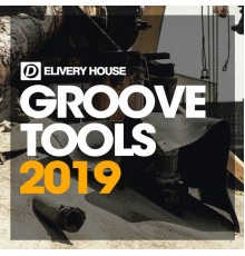 Various Artists - Groove Tools 2019