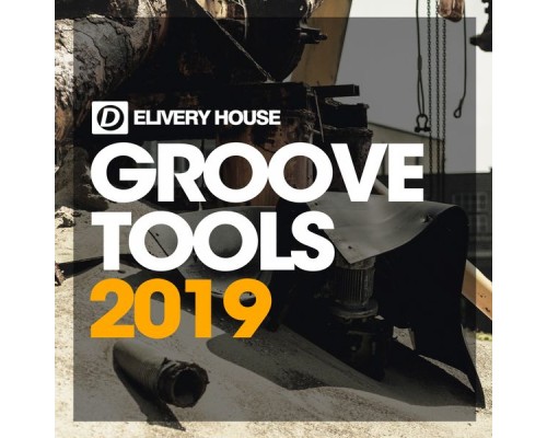 Various Artists - Groove Tools 2019