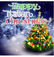 Various Artists - HAPPY ITALIAN CHRISTMAS