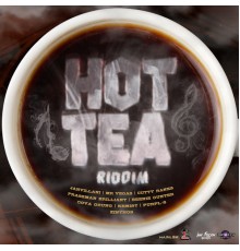 Various Artists - Hot Tea Riddim