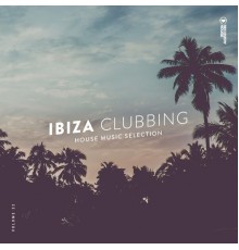 Various Artists - Ibiza Clubbing, Vol. 32