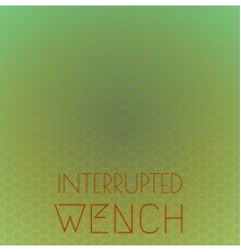 Various Artists - Interrupted Wench