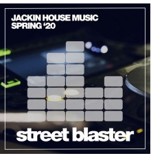 Various Artists - Jackin House Music Spring '20