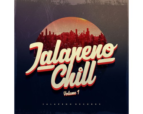 Various Artists - Jalapeno Chill, Vol.1
