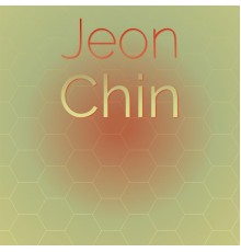 Various Artists - Jeon Chin