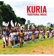 Various Artists - Kuria Traditional Music