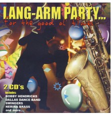 Various Artists - Lang-Arm Party…For The Good Ol' Times