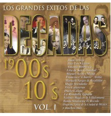 Various Artists - Los Grandes Éxitos de las Décadas  1900's - 10's, Vol. 1