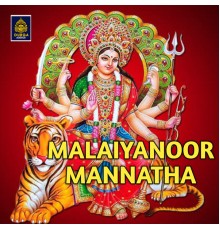 Various Artists - Malaiyanoor Mannatha