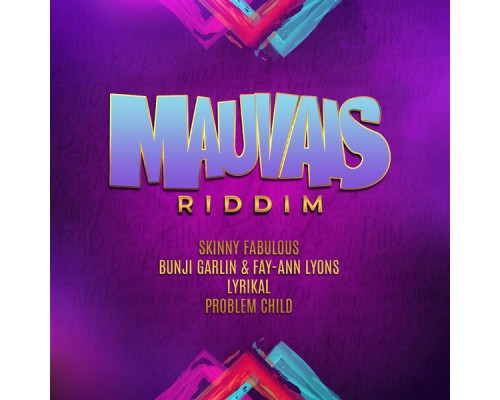 Various Artists - Mauvais Riddim