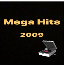 Various Artists - Mega Hits 2009