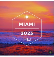 Various Artists - Miami 2023