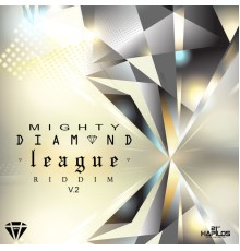 Various Artists - Mighty Diamond League Riddim, Vol. 2