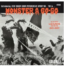 Various Artists - Monster a Go-Go: Teen Trash from Psychedelic Tokyo '66 - '69 (Volume 1)