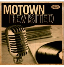 Various Artists - Motown Revisited