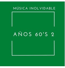 Various Artists - Música Inolvidable Años 60's 2