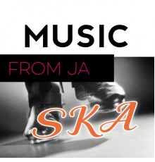 Various Artists - Music from Ja: Ska