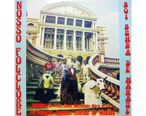 Various Artists - Nosso Folclore - Boi Bumbá de Manaus Various Artists - Nosso Folclore - Boi Bumbá de Manaus