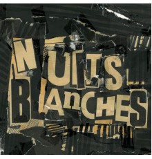 Various Artists - Nuits Blanches