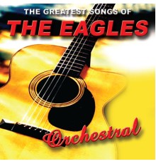 Various Artists - Orchestral the Eagles