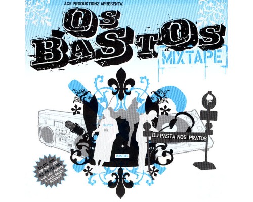 Various Artists - Os Bastos Mixtape