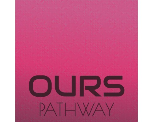 Various Artists - Ours Pathway