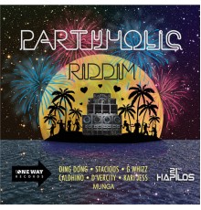 Various Artists - Partyholic Riddim