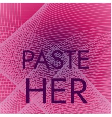 Various Artists - Paste Her