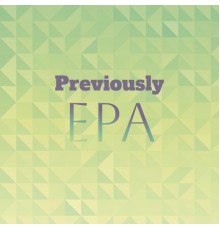 Various Artists - Previously Epa