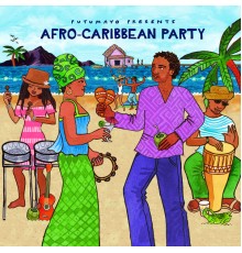 Various Artists - Putumayo Presents Afro-Caribbean Party
