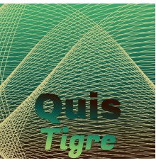 Various Artists - Quis Tigre