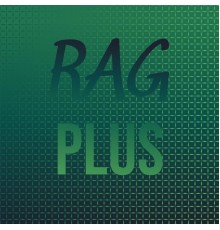 Various Artists - Rag Plus