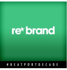 Various Artists - Re*Brand #BeatportDecade Trance