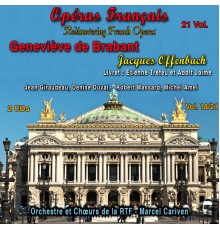 Various Artists - Rediscovering French Operas in 21 Volumes - Vol. 18/21 : Geneviève de Brabant