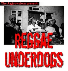 Various Artists - Reggae Underdogs