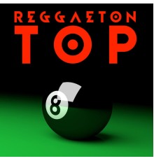 Various Artists - Reggaeton Top 8