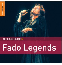 Various Artists - Rough Guide To Fado Legends