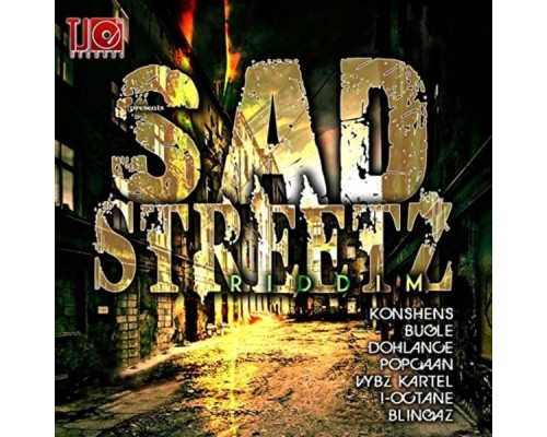 Various Artists - Sad Streetz Riddim