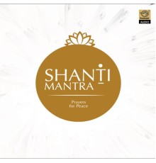 Various Artists - Shanthi Mantra