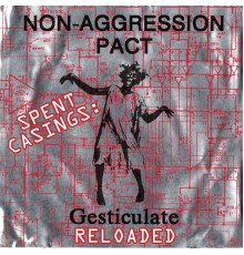 Various Artists - Spent Casings: Gesticulate Reloaded