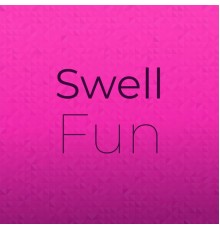 Various Artists - Swell Fun