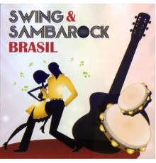 Various Artists - Swing & Sambarock Brasil
