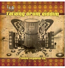 Various Artists - Talking Drum Riddim